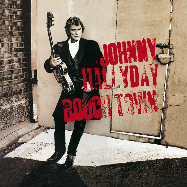 HALLYDAY, JOHNNY  - ROUGH TOWN