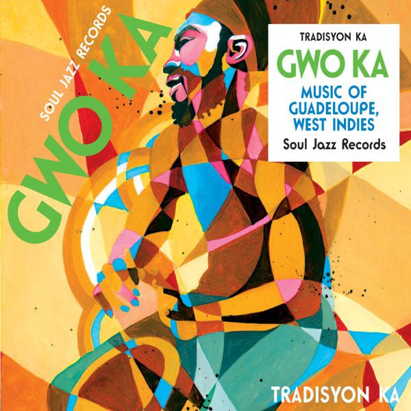 TRADISYON KA - GWO KA: MUSIC OF GUADELOUPE, WEST INDIES