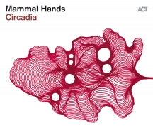 MAMMAL HANDS - CIRCADIA [CD]