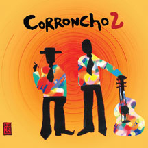 CORRONCHO - CORRONCHO 2 [CD]