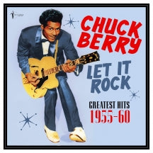 CHUCK BERRY - LET IT ROCK: GREATEST HITS 1955-60 [LP]