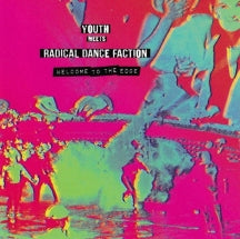 YOUTH MEETS RADICAL DANCE FACTION - WELCOME TO THE EDGE [CD]