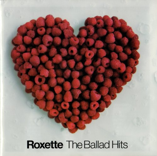ROXETTE - BALLAD HITS
