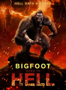 BIGFOOT GOES TO HELL [DVD]