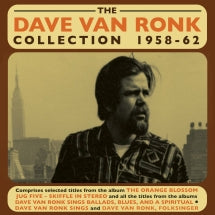 DAVE VAN RONK - THE DAVE VAN RONK COLLECTION 1958-62 [CD]