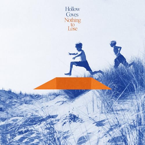 HOLLOW COVES - NOTHING TO LOSE (CD)