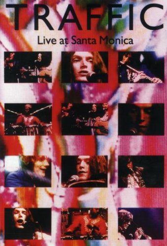 TRAFFIC - LIVE AT SANTA MONICA