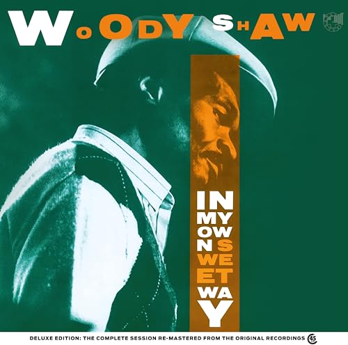 SHAW, WOODY - IN MY OWN SWEET WAY: DELUXE EDITION (VINYL)