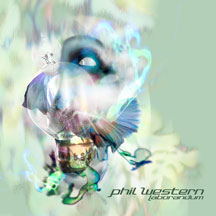 PHIL WESTERN - LABORANDUM [CD]