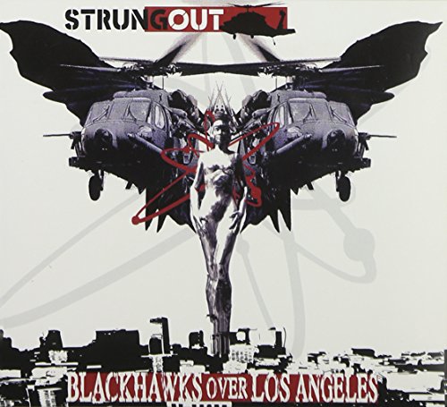 STRUNG OUT - BLACKHAWKS OVER LOD ANGELES