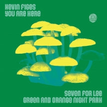 KEVIN FIGES & YOU ARE HERE - SEVEN FOR LEE/GREEN AND ORANGE NIGHT PARK [7 INCH]