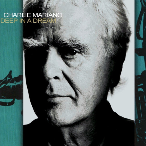 MARIANO, CHARLIE  - DEEP IN A DREAM