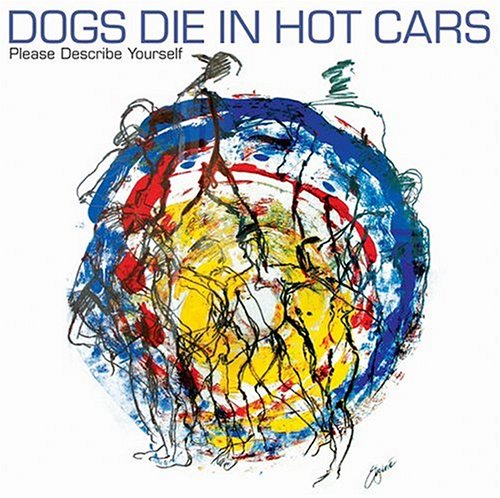 DOGS DIE IN HOT CARS - PLEASE DESCRIBE YOURSELF