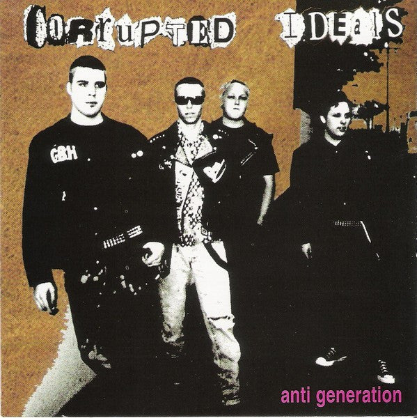 CORRUPTED IDEALS  - ANTIGENERATION