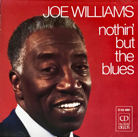 WILLIAMS, JOE  - NOTHIN' BUT THE BLUES