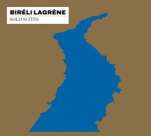 BIR├®LI LAGR├¿NE - SOLO SUITES [CD]
