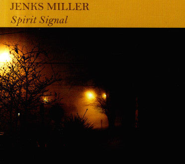 MILLER, JENKS  - SPIRIT SIGNAL
