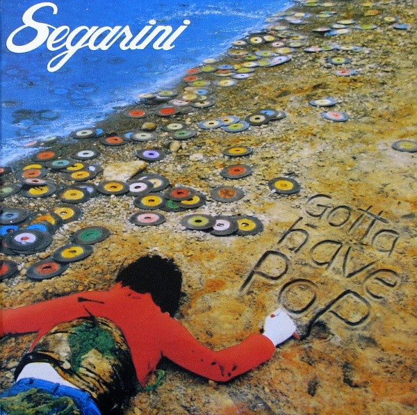 SEGARINI, BOB  - GOTTA HAVE POP
