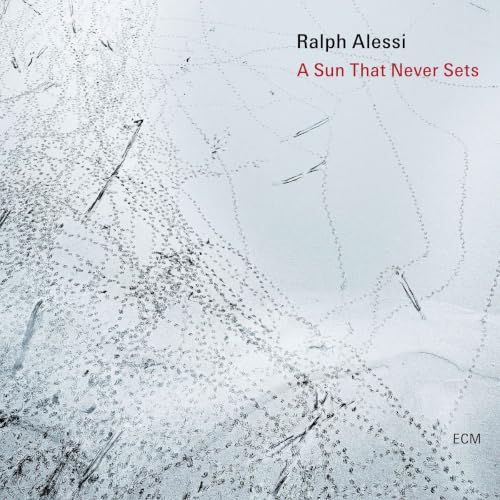 RALPH ALESSI - A SUN THAT NEVER SETS (CD)