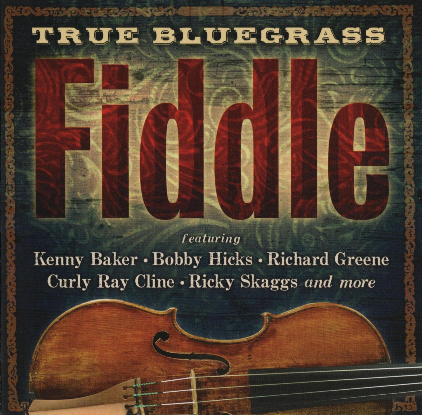 VARIOUS  - TRUE BLUEGRASS FIDDLE