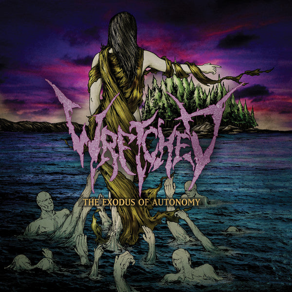 WRETCHED  - EXODUS OF AUTONOMY