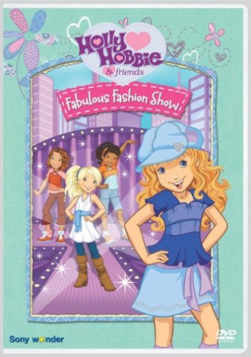 HOLLY HOBBIE AND FRIENDS: FABULOUS FASHION SHOW
