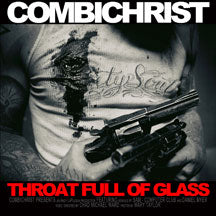COMBICHRIST - THROAT FULL OF GLASS [CD]