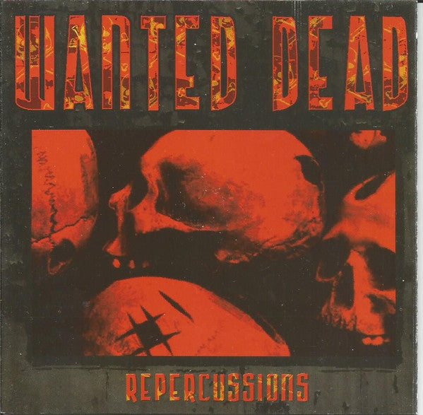 WANTED DEAD  - REPERCUSSIONS