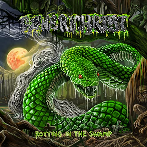 GENERICHRIST - ROTTING IN THE SWAMP (VINYL)