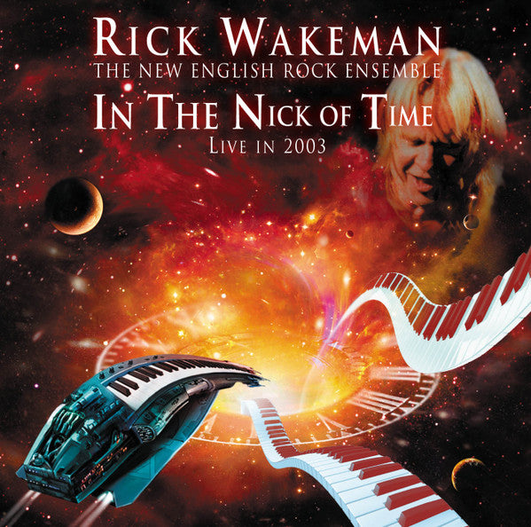 WAKEMAN, RICK  - IN THE NICK OF TIME: LIVE 2003