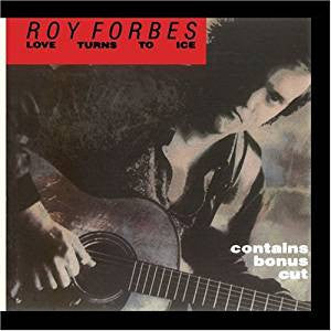 FORBES, ROY  - LOVE TURNS TO ICE
