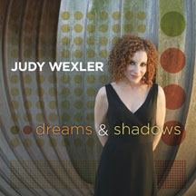 JUDY WEXLER - DREAMS & SHADOWS [CD]
