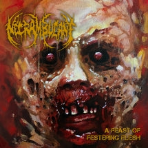NECRAMBULANT - A FEAST OF FESTERING FLESH [CD]