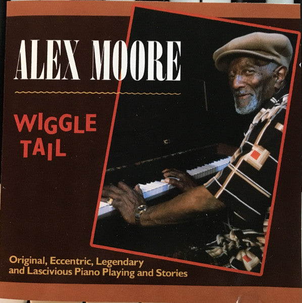 MOORE, ALEX  - WIGGLE TAIL