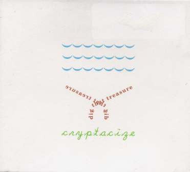 CRYPTACIZE  - DIG THAT TREASURE