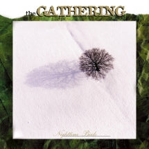 THE GATHERING - NIGHTTIME BIRDS [DIGIPACK EDITION] [CD]