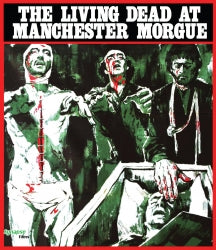 THE LIVING DEAD AT MANCHESTER MORGUE [BLU-RAY]