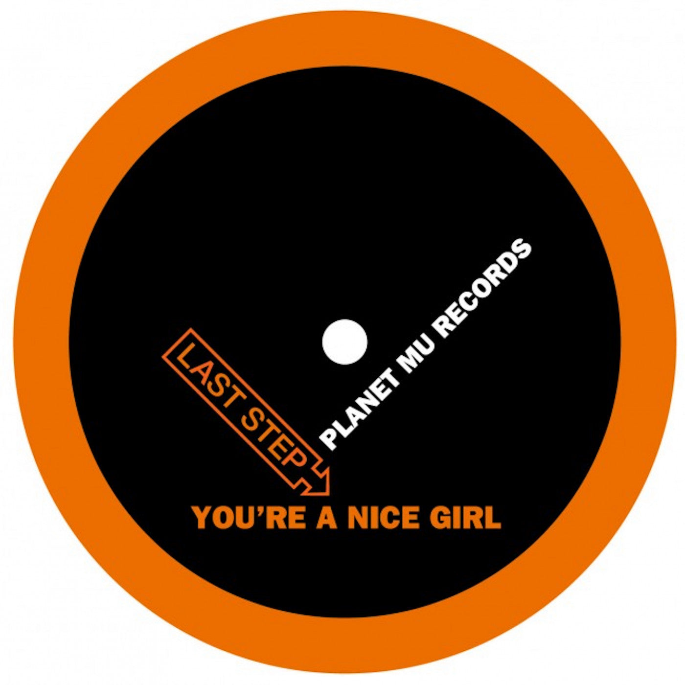 LAST STEP - YOU'RE A NICE GIRL - 12"