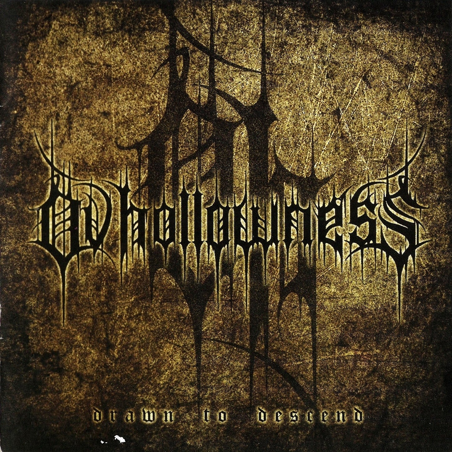 OV HOLLOWNESS  - DRAWN TO DESCEND