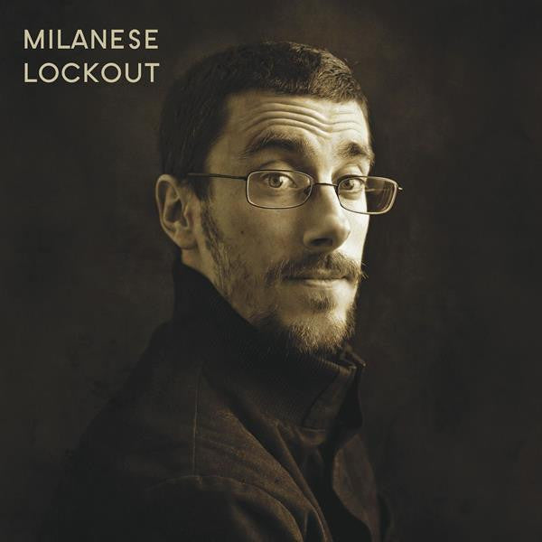 MILANESE - LOCKOUT