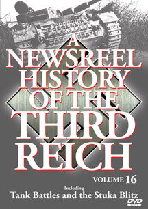 NEWSREEL HISTORY OF THE THIRD REICH - VOL. 16 [DVD]