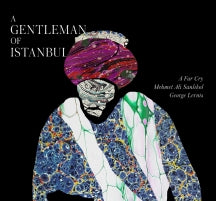A FAR CRY & MEHMET ALI SANLIKOL & GEORGE LERNIS - A GENTLEMAN OF ISTANBUL [CD]
