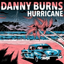 DANNY BURNS - HURRICANE [CD]