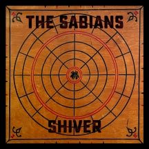THE SABIANS - SHIVER: BENEATH THE DESERT FLOOR CHAPTER 6 [LP]