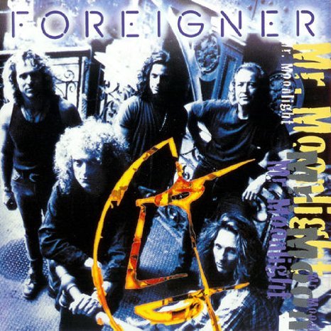 FOREIGNER  - MR MOONLIGHT