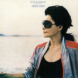 ONO, YOKO  - IT'S ALRIGHT (I SEE RAINBOWS)