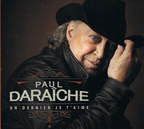 PAUL DARAICHE - UN DERNIER JE T'AIME (CD)