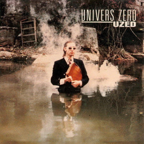 UNIVERS ZERO  - UZED