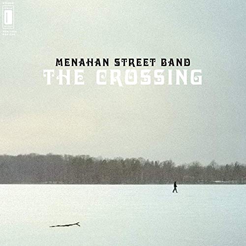 MENAHAN STREET BAND - CROSSING (VINYL)