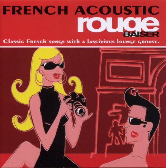 FRENCH ACOUSTIC  - ROUGE BAISER